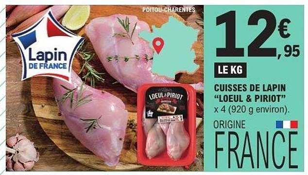 CUISSES DE LAPIN “LOEUL & PIRIOT” x 4 (920 g environ) ORIGINE FRANCE