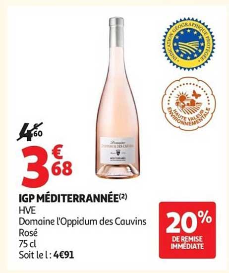 IGP MÉDITERRANÉE(2) HVE Domaine l'Oppidum des Cauvins Rosé 75 cl Soit le l : 4€91