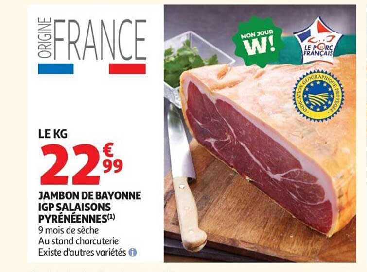 JAMBON DE BAYONNE IGP SALAISONS PYRÉNÉENNES(1)