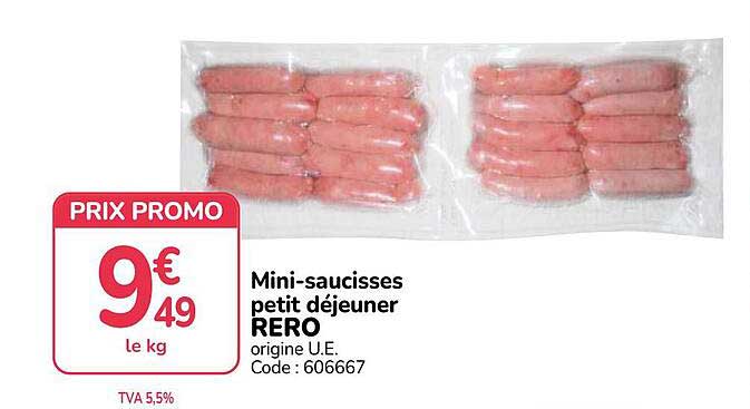 Mini-saucisses petit déjeuner RERO origine UE. Code : 606667