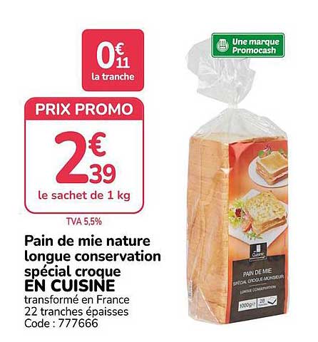 Pain de mie nature longue conservation spécial croque EN CUISINE