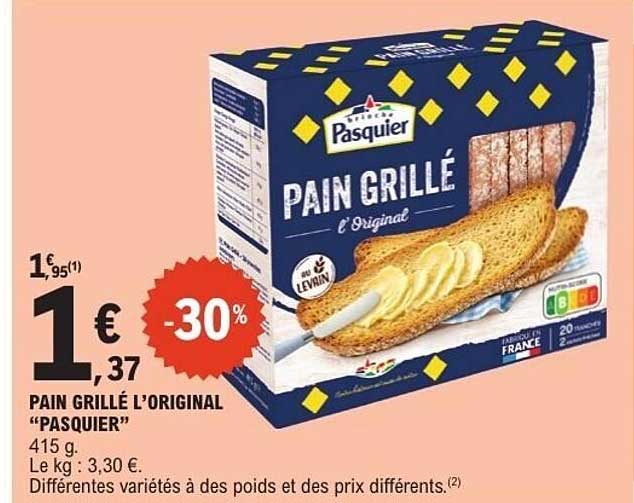 PAIN GRILLÉ L’ORIGINAL “PASQUIER”