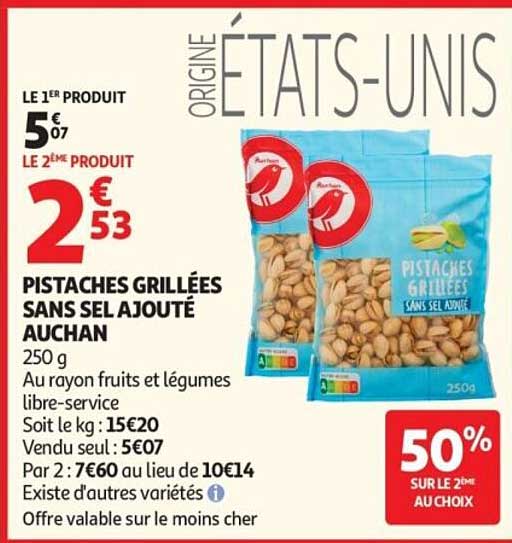 Pistaches grillées sans sel ajouté Auchan