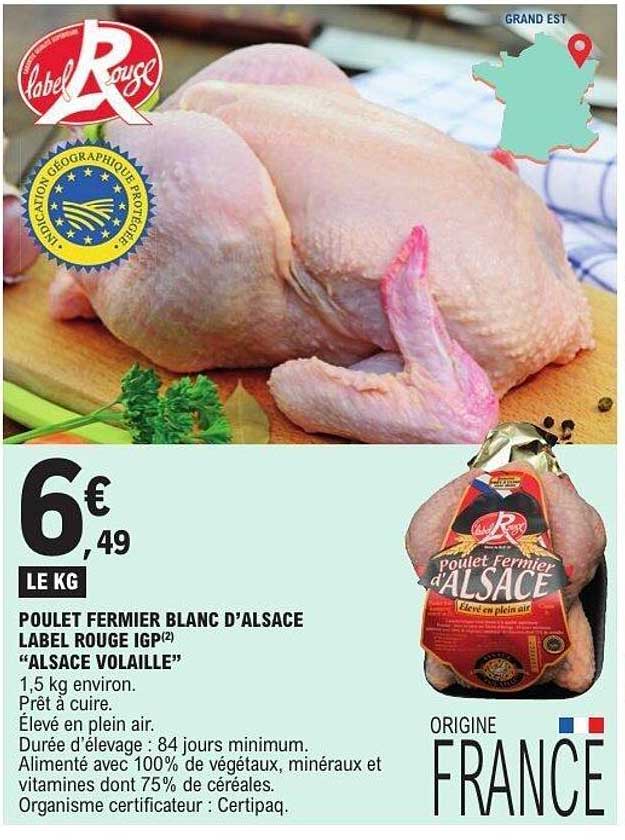 POULET FERMIER BLANC D’ALSACE LABEL ROUGE IGP “ALSACE VOLAILLE”