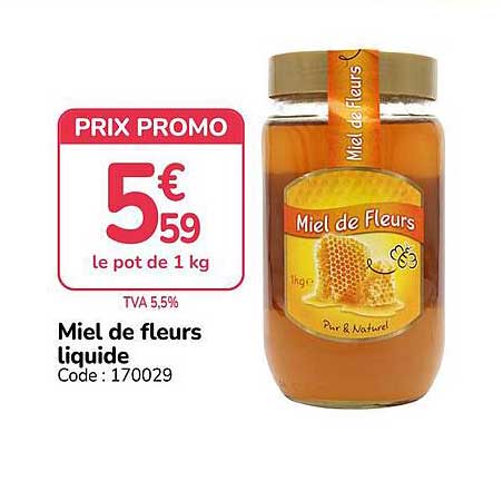 PRIX PROMO 5€59 le pot de 1 kg