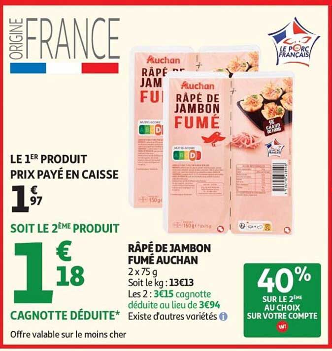 RÂPÉ DE JAMBON FUMÉ AUCHAN