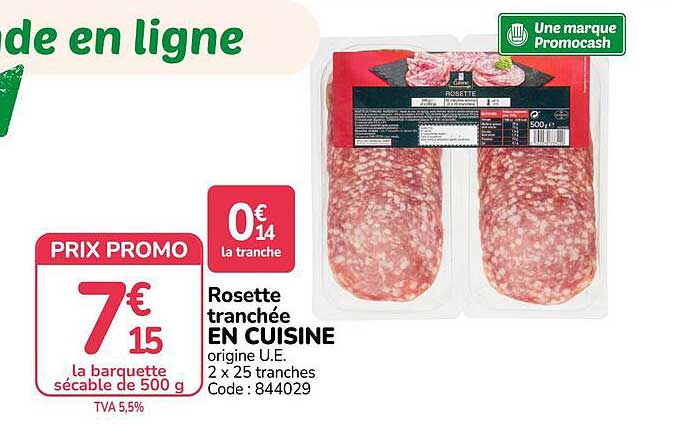Rosette tranchée EN CUISINE
