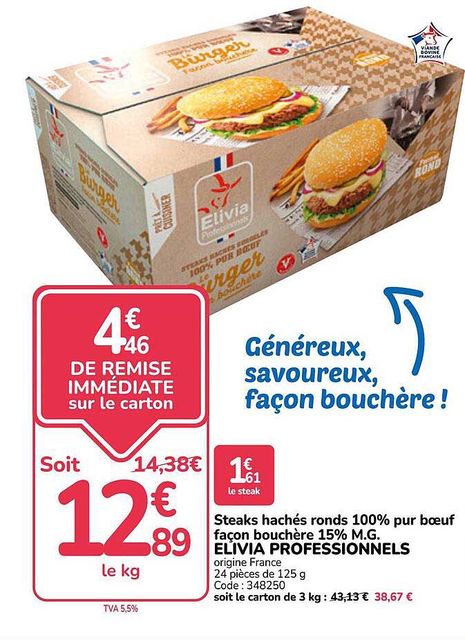 Steaks hachés ronds 100% pur bœuf façon bouchère 15% M.G. ELIVIA PROFESSIONNELS