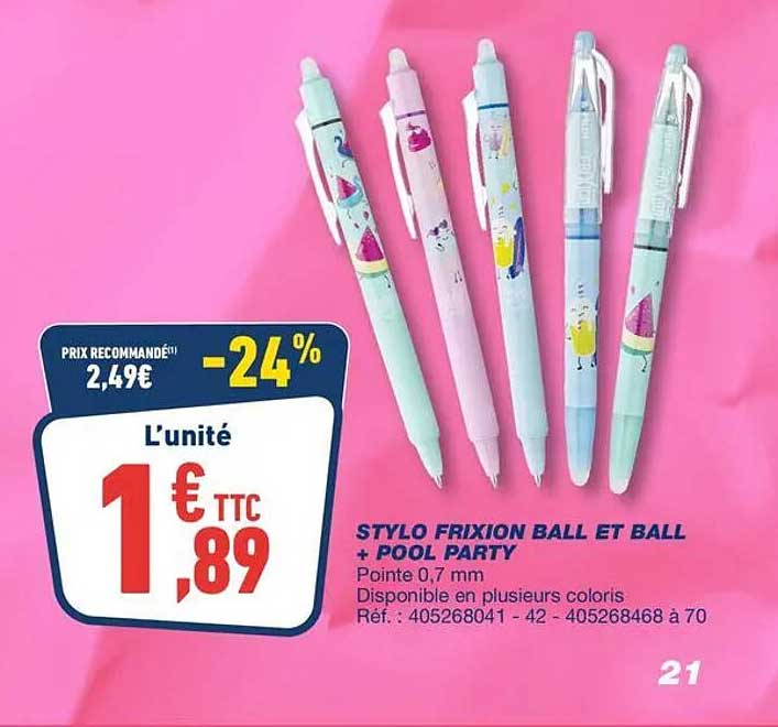 STYLO FRIXION BALL ET BALL + POOL PARTY