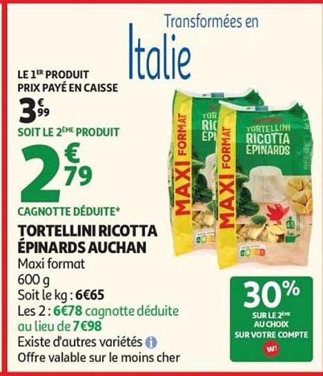 TORTELLINI RICOTTA ÉPINARDS AUCHAN