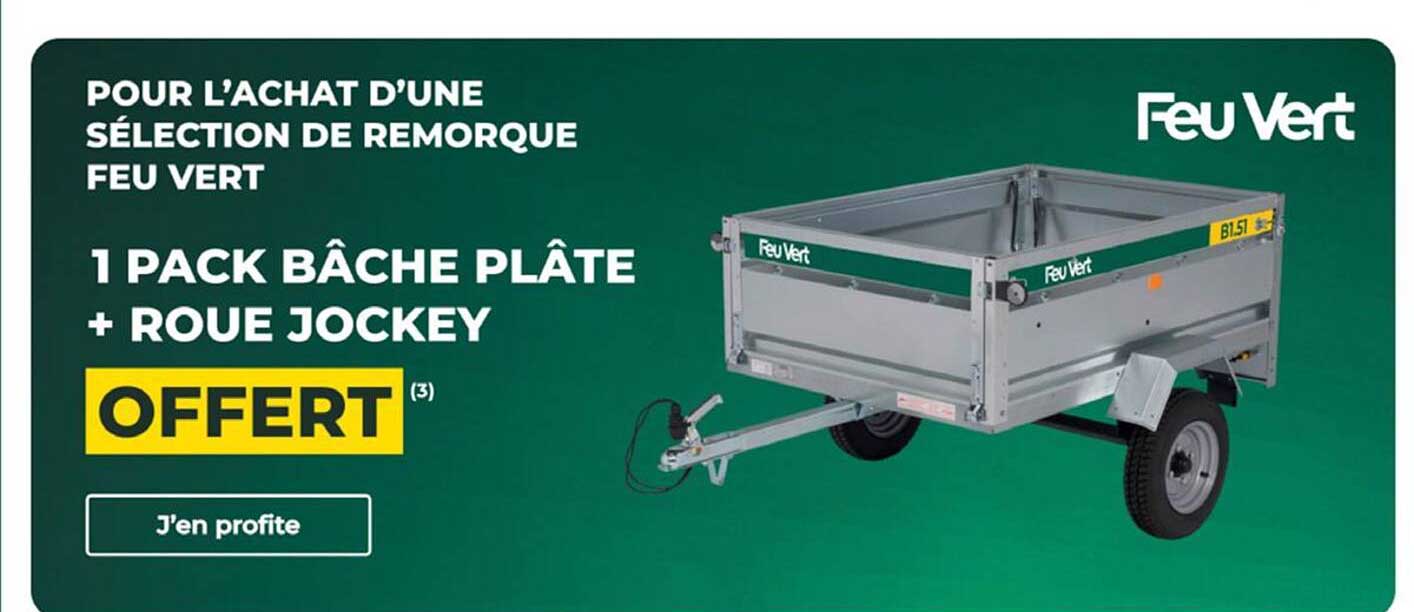 1 PACK BÂCHE PLATE + ROUE JOCKEY OFFERT