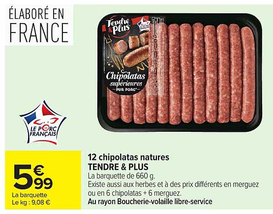 12 chipolatas natures TENDRE & PLUS