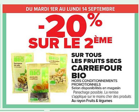 -20% SUR LE 2ÈME SUR TOUS LES FRUITS SECS CARREFOUR BIO
