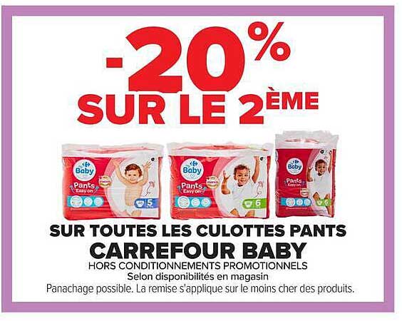 -20% SUR LE 2ÈME SUR TOUTES LES CULOTTES PANTS CARREFOUR BABY