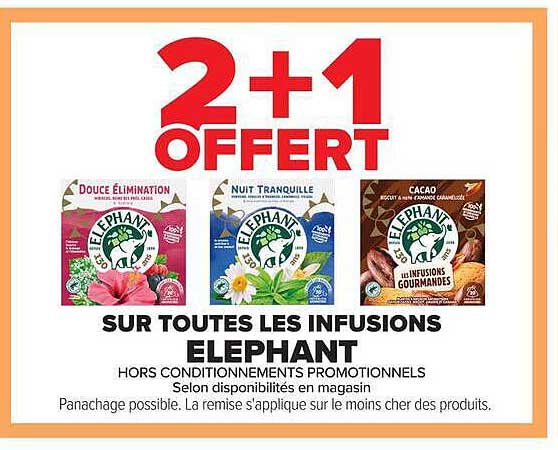 2+1 OFFERT SUR TOUTES LES INFUSIONS ELEPHANT