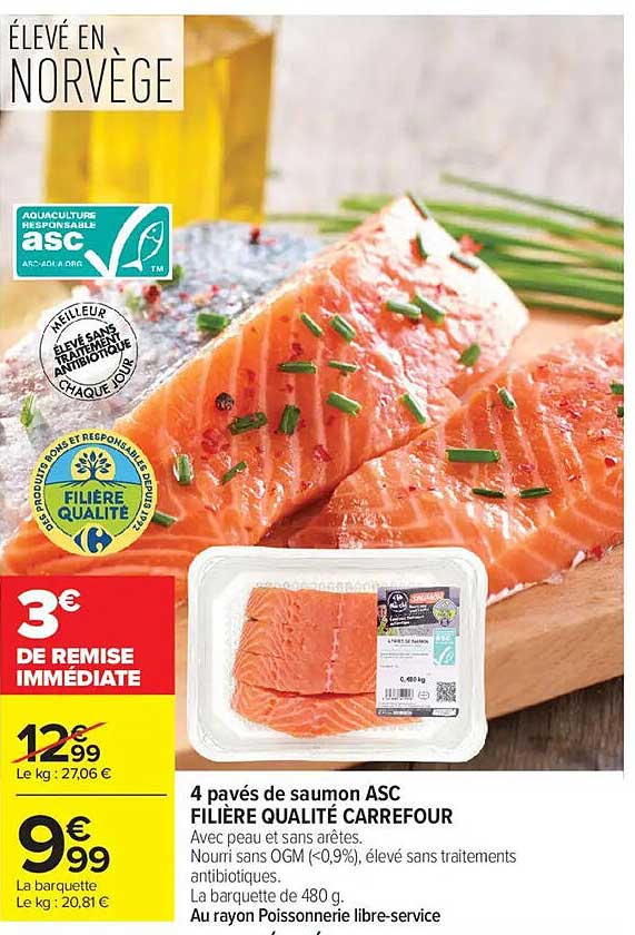 4 pavés de saumon ASC FILIÈRE QUALITÉ CARREFOUR