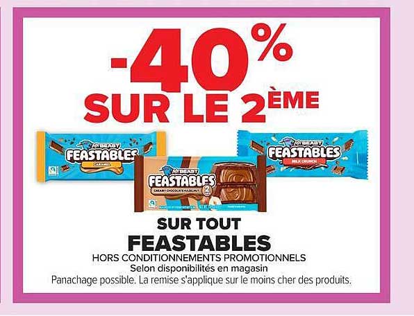-40% sur le 2ème sur tout Feastables