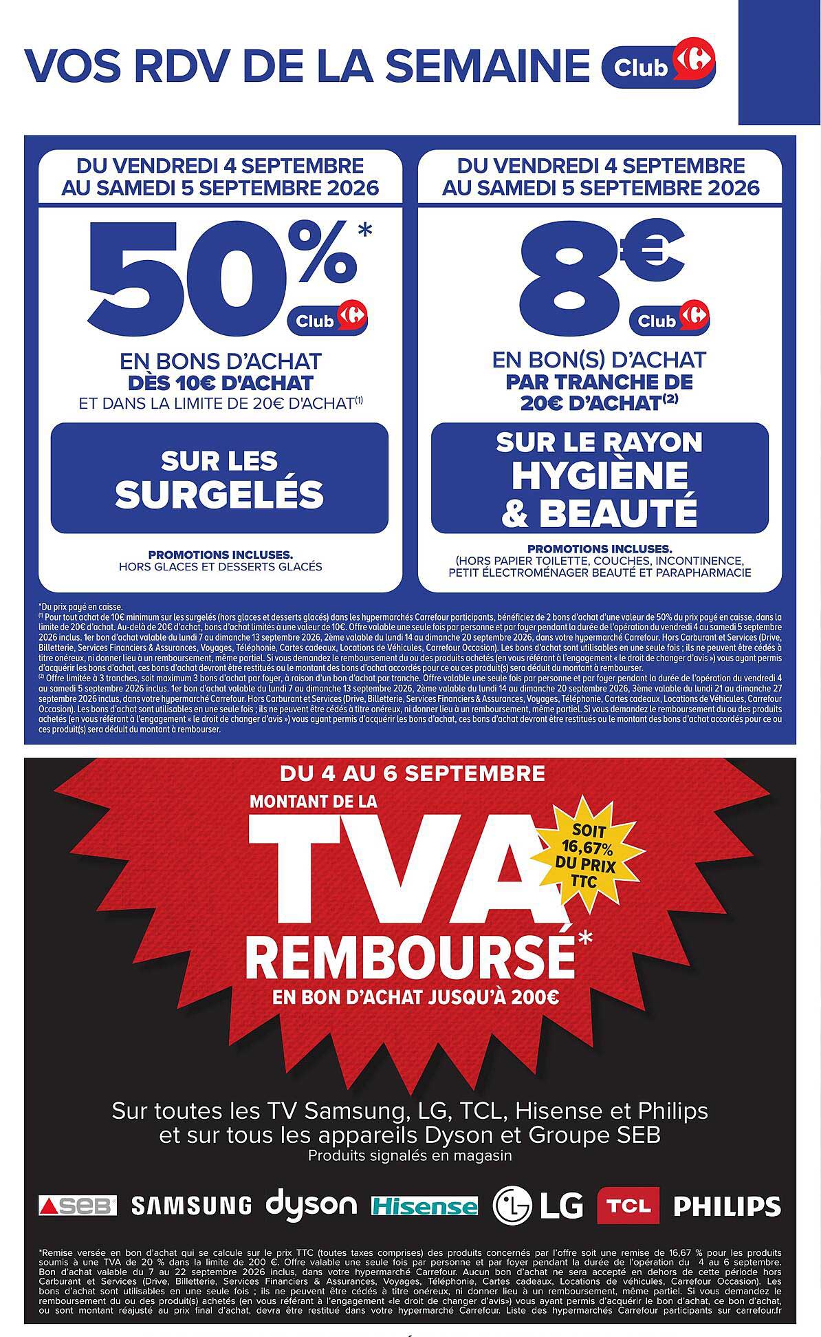50%* Club en bons d'achat dès 10€ d'achat et dans la limite de 20€ d'achat sur les surgelés
