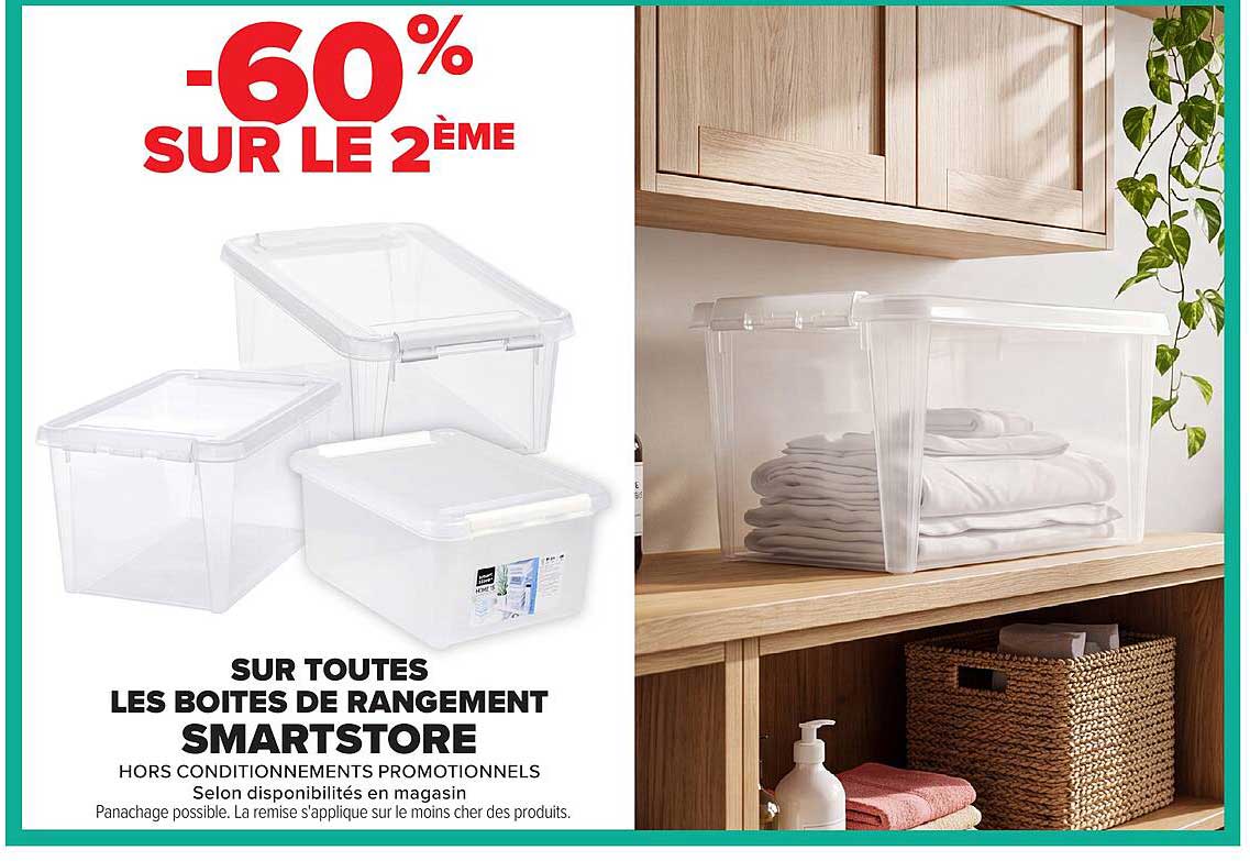 -60% SUR LE 2ÈME SUR TOUTES LES BOITES DE RANGEMENT SMARTSTORE