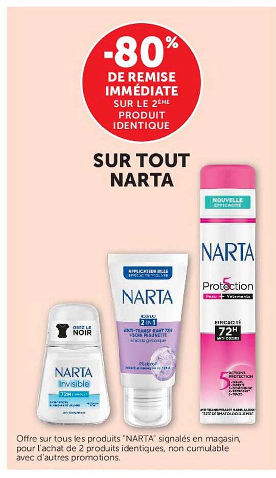 -80% DE REMISE IMMÉDIATE SUR LE 2ÈME PRODUIT IDENTIQUE SUR TOUT NARTA