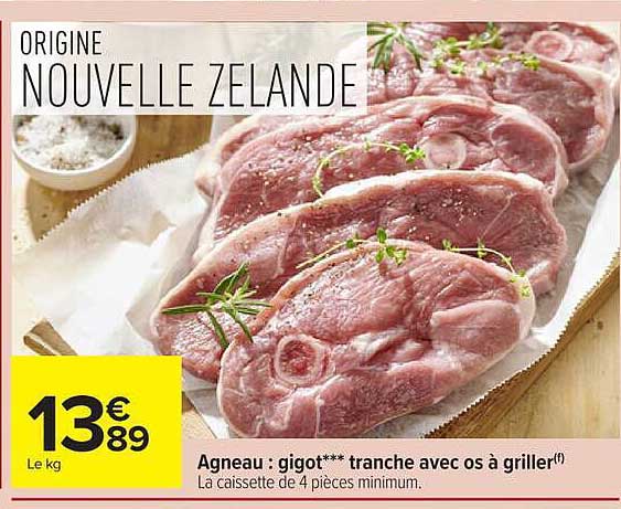 Agneau : gigot*** tranche avec os à griller (f)