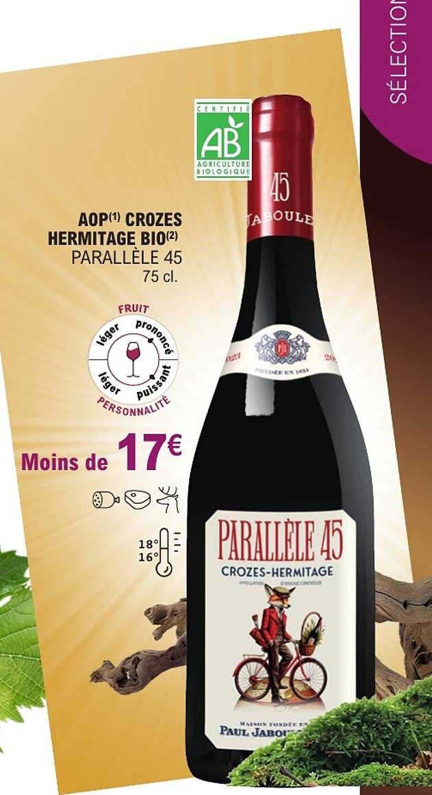 AOP CROZES HERMITAGE BIO PARALLÈLE 45 75 cl.