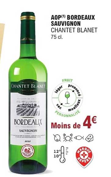 AOP(1) BORDEAUX SAUVIGNON CHANTET BLANET 75 cl.