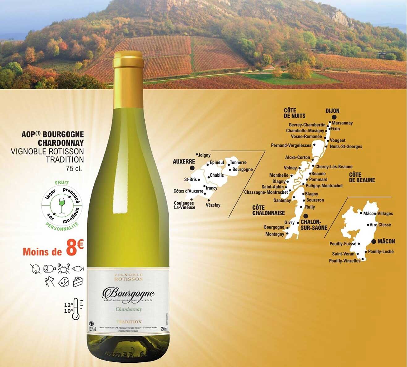 AOP(1) BOURGOGNE CHARDONNAY VIGNOBLE ROTISSON TRADITION 75 cl.