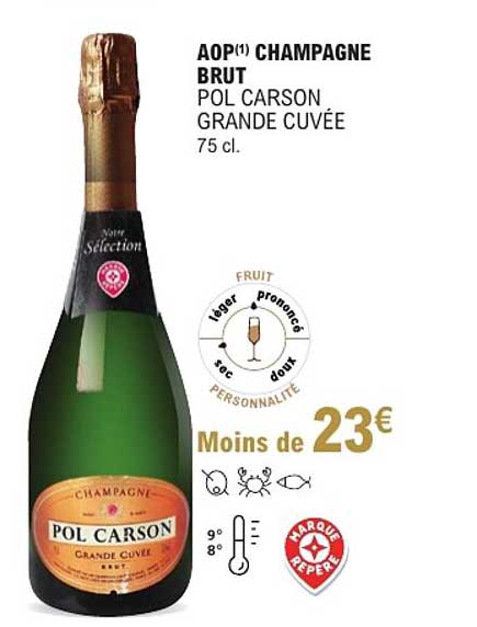 AOP(1) CHAMPAGNE BRUT POL CARSON GRANDE CUVÉE 75 cl.