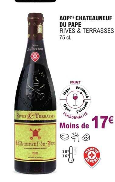 AOP(1) CHATEAUNEUF DU PAPE RIVES & TERRASSES 75 cl.
