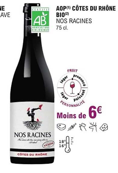 AOP(1) CÔTES DU RHÔNE BIO(2) NOS RACINES 75 cl.