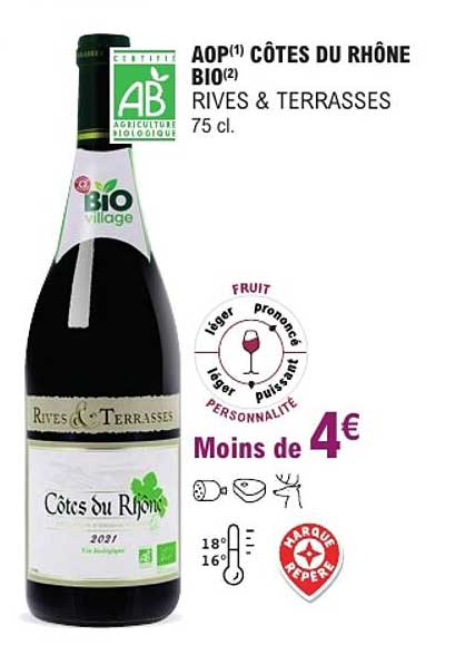 AOP(1) CÔTES DU RHÔNE BIO(2) RIVES & TERRASSES 75 cl.