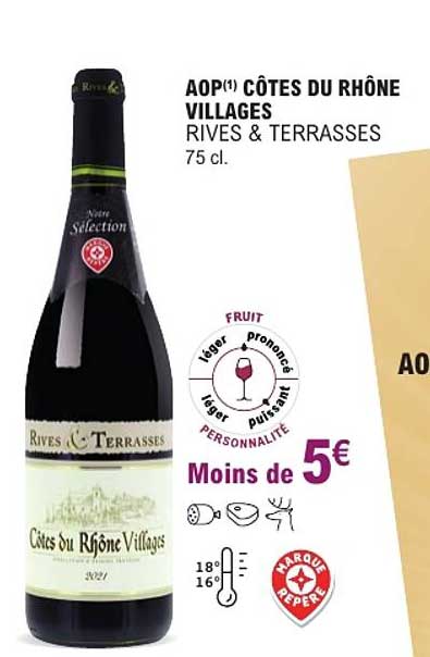 AOP(1) CÔTES DU RHÔNE VILLAGES RIVES & TERRASSES 75 cl.