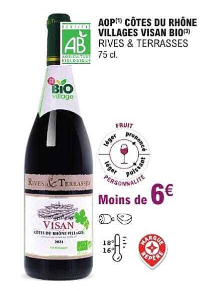 AOP(1) CÔTES DU RHÔNE VILLAGES VISAN BIO(3) RIVES & TERRASSES 75 cl.