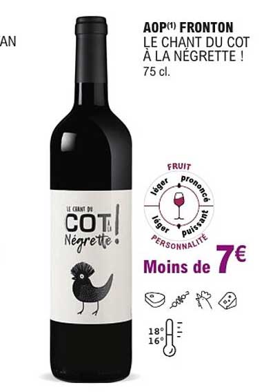 AOP(1) FRONTON LE CHANT DU COT À LA NÉGRETTE ! 75 cl.