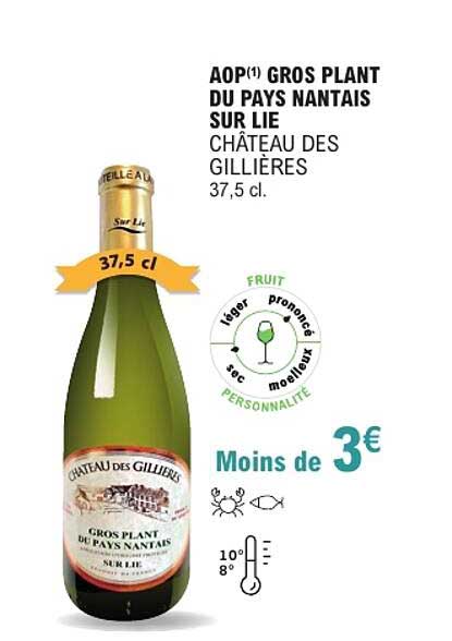 AOP(1) GROS PLANT DU PAYS NANTAIS SUR LIE CHÂTEAU DES GILLIÈRES 37,5 cl.