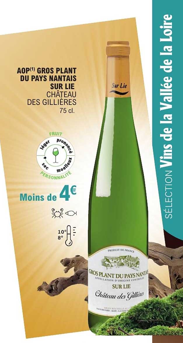 AOP(1) GROS PLANT DU PAYS NANTAIS SUR LIE CHÂTEAU DES GILLIÈRES 75 cl.