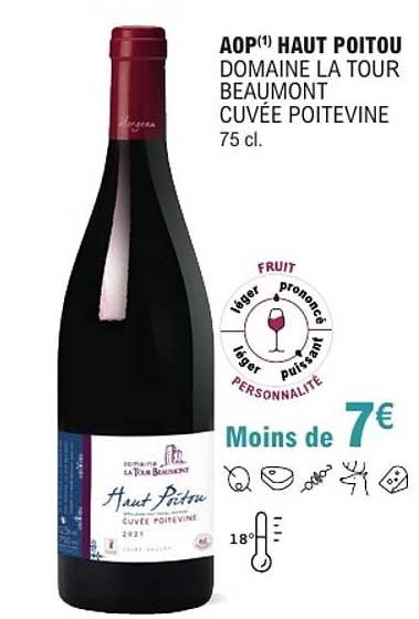 AOP(1) HAUT POITOU DOMAINE LA TOUR BEAUMONT CUVEE POITEVINE 75 cl.