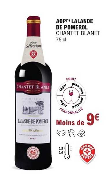 AOP(1) LALANDE DE POMEROL CHANTET BLANET 75 cl.
