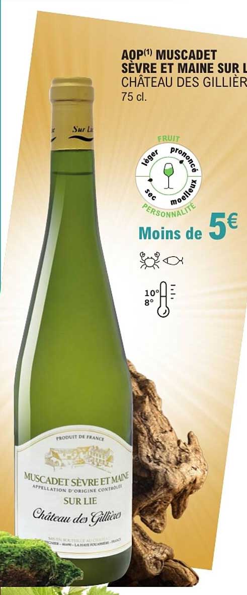 AOP(1) MUSCADET SÈVRE ET MAINE SUR LIE CHÂTEAU DES GILLIÈRES 75 cl.