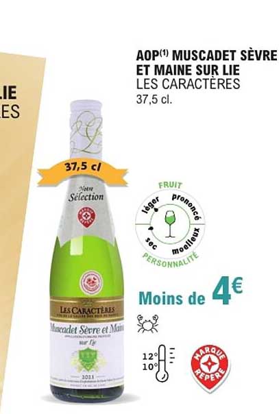 AOP(1) MUSCADET SÈVRE ET MAINE SUR LIE LES CARACTÈRES