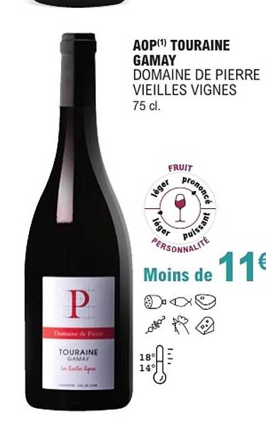AOP(1) TOURAINE GAMAY DOMAINE DE PIERRE VIEILLES VIGNES 75 cl.