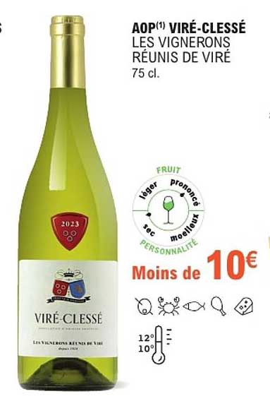 AOP¹ VIRÉ-CLÉSSÉ LES VIGNERONS RÉUNIS DE VIRÉ 75 cl.