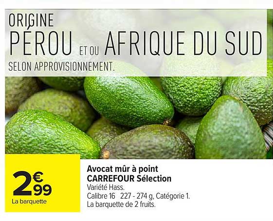 Avocat mûr à point CARREFOUR Sélection