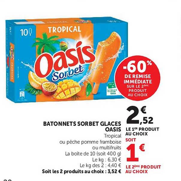 BATONNETS SORBET GLACES OASIS Tropical ou pêche pomme framboise ou multifruits