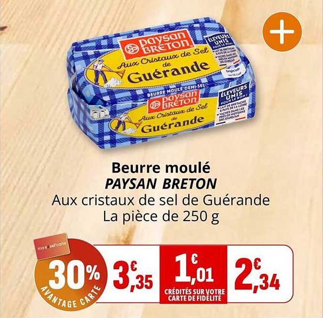 Beurre moulé PAYSAN BRETON Aux cristaux de sel de Guérande La pièce de 250 g