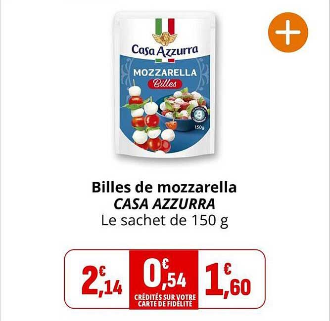 Billes de mozzarella CASA AZZURRA Le sachet de 150 g