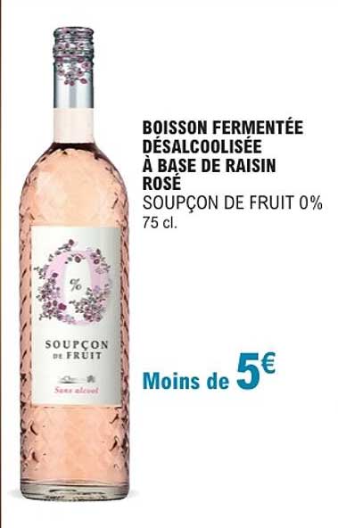 BOISSON FERMENTÉE DÉSALCOOLISÉE À BASE DE RAISIN ROSÉ SOUPÇON DE FRUIT 0% 75 cl.