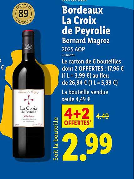 Bordeaux La Croix de Peyrolie Bernard Magrez 2025 AOP
