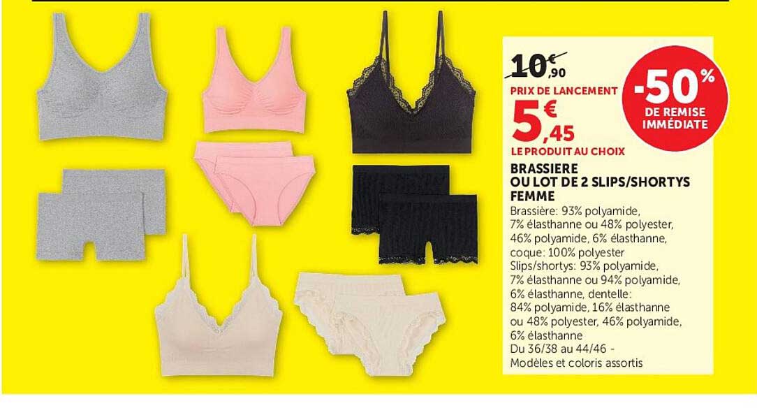 BRASSIERE OU LOT DE 2 SLIPS/SHORTYS FEMME